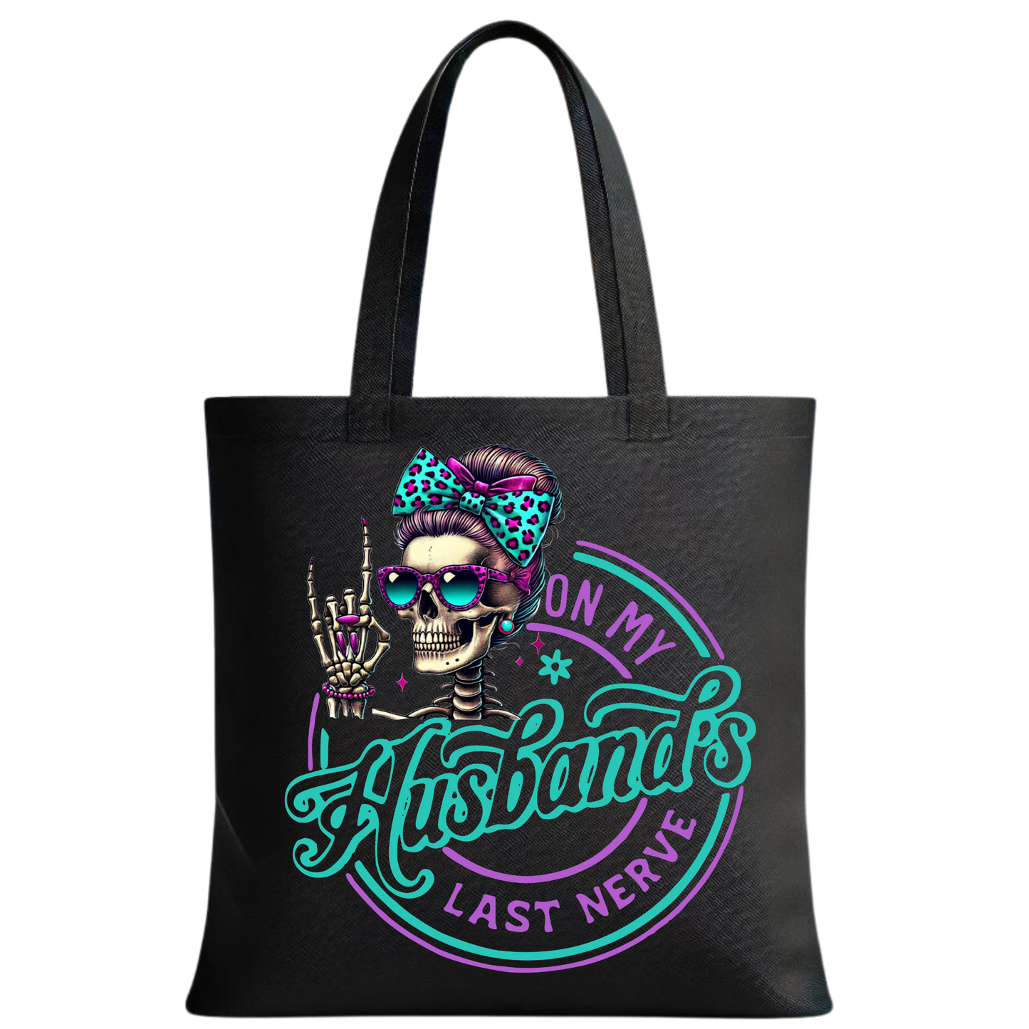 Sassy Skeleton PNG - On My Husband's Last Nerve - Turquoise and Purple Leopard Print Digital - Funny Wife Gift - DIY Crafting Design