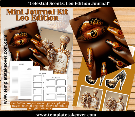 Celestial Scents: Leo Edition Journal: Perfect for Crafters, Creatives, Coaches, and More - Set of 2 Covers, 15 Journal Pages, 5 Planner Pages, 15 Prompts and 6 Digital Stickers. Volume 3