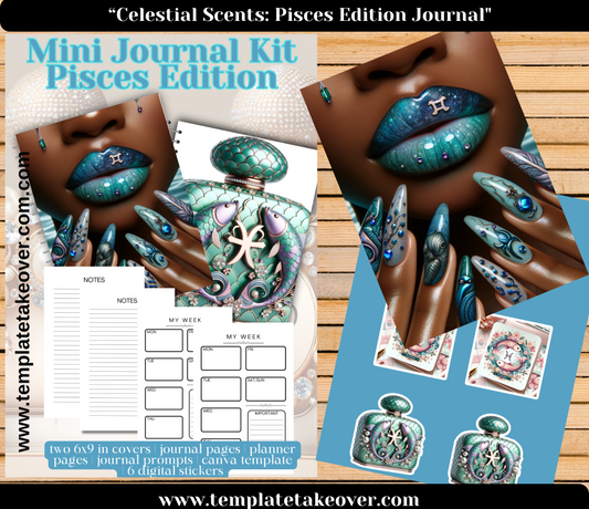 Copy of Celestial Scents: Pisces Edition Journal: Perfect for Crafters, Creatives, Coaches, and More - Set of 2 Covers, 15 Journal Pages, 5 Planner Pages, 15 Prompts and 6 Digital Stickers. Volume 3