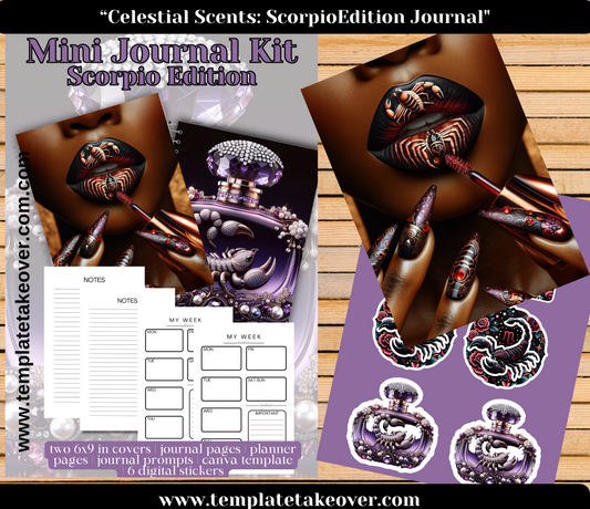 Celestial Scents: Scorpio Edition Journal: Perfect for Crafters, Creatives, Coaches, and More - Set of 2 Covers, 15 Journal Pages, 5 Planner Pages, 15 Prompts and 6 Digital Stickers. Volume 3