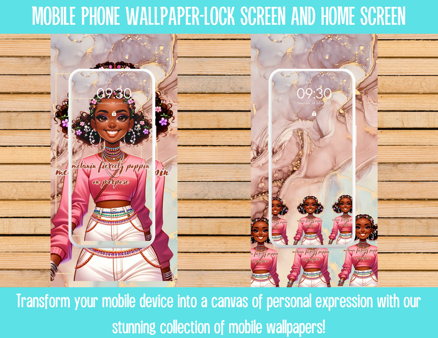 Melanin Poppin Mobile Phone Wallpaper- Lock Screen and Home Screen
