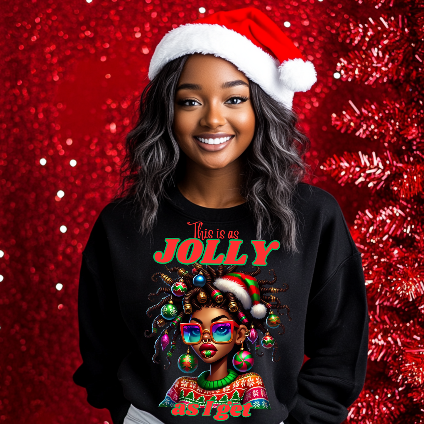 This is as jolly as I get PNG | Christmas png | funny png | quirky girl Christmas | Funny Christmas Quotes | Christmas SVG | DTF compatible