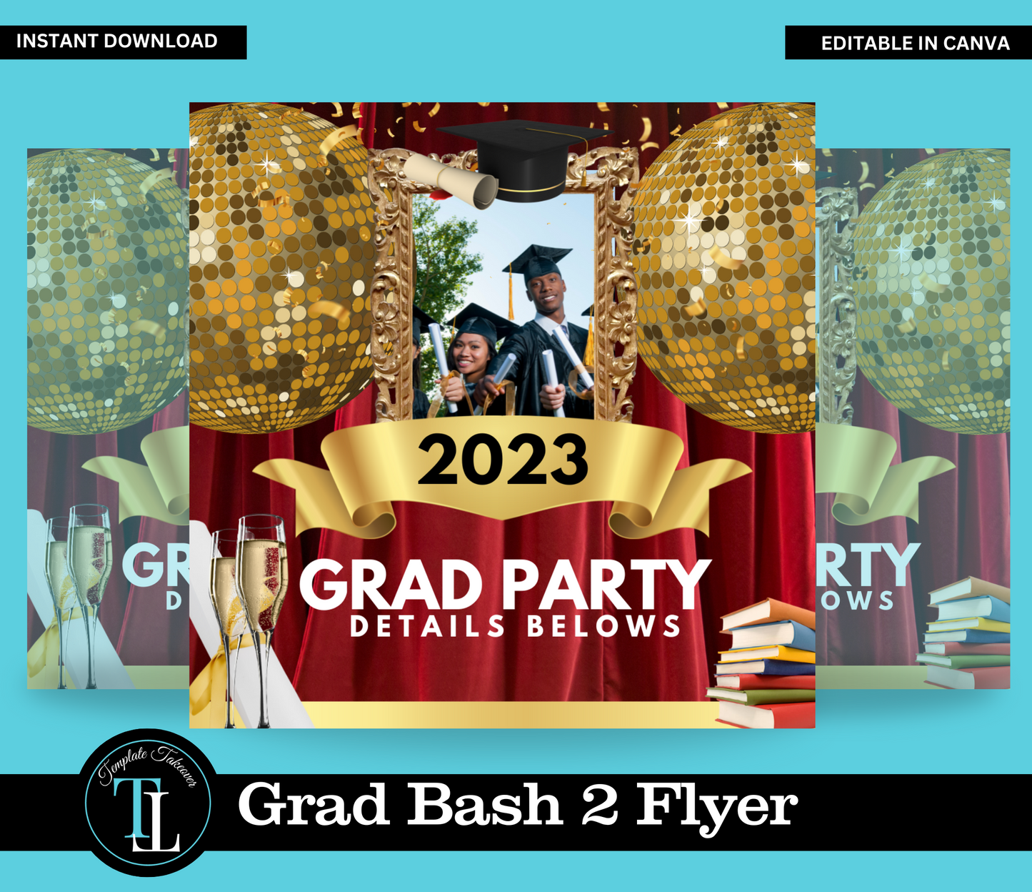 Editable Grad Bash 2 Party | Editable, Shareable, Printable Invite, Let's Party, Any Age, Editable Template, Instant Download