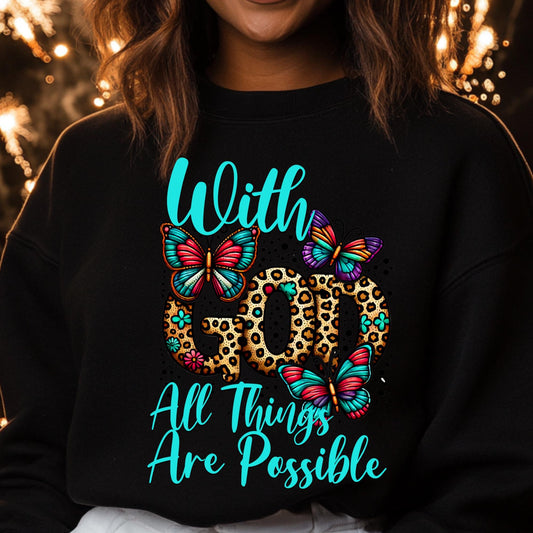 With God All Things Are Possible Sweatshirt - Inspirational Christian Apparel, Butterfly Design, Leopard Print Faith Sweater