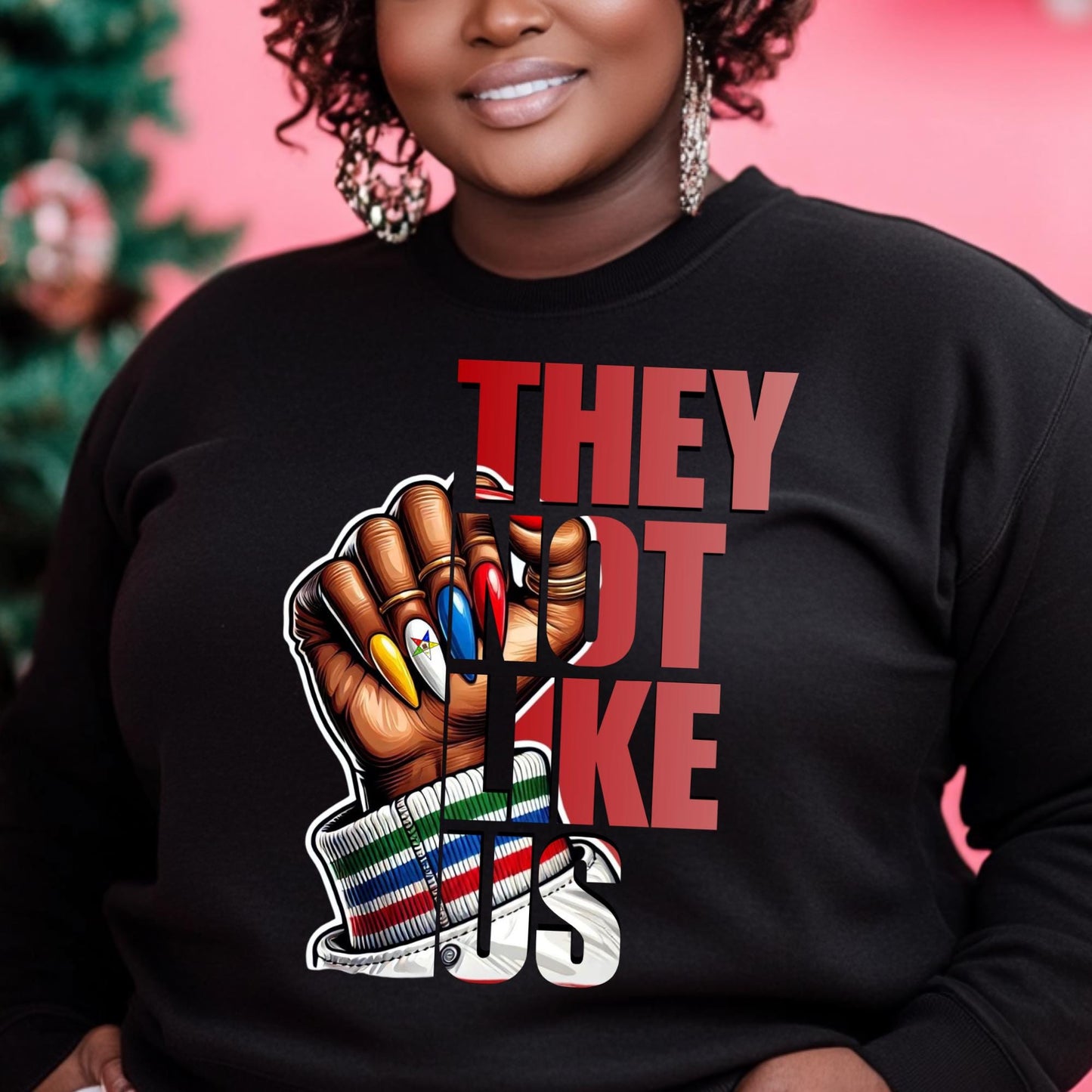 They Not Like Us Eastern Star Sweatshirt - OES Sisters Apparel, Cultural Pride Hoodie, 100% Cotton Crewneck Sizes S-4X