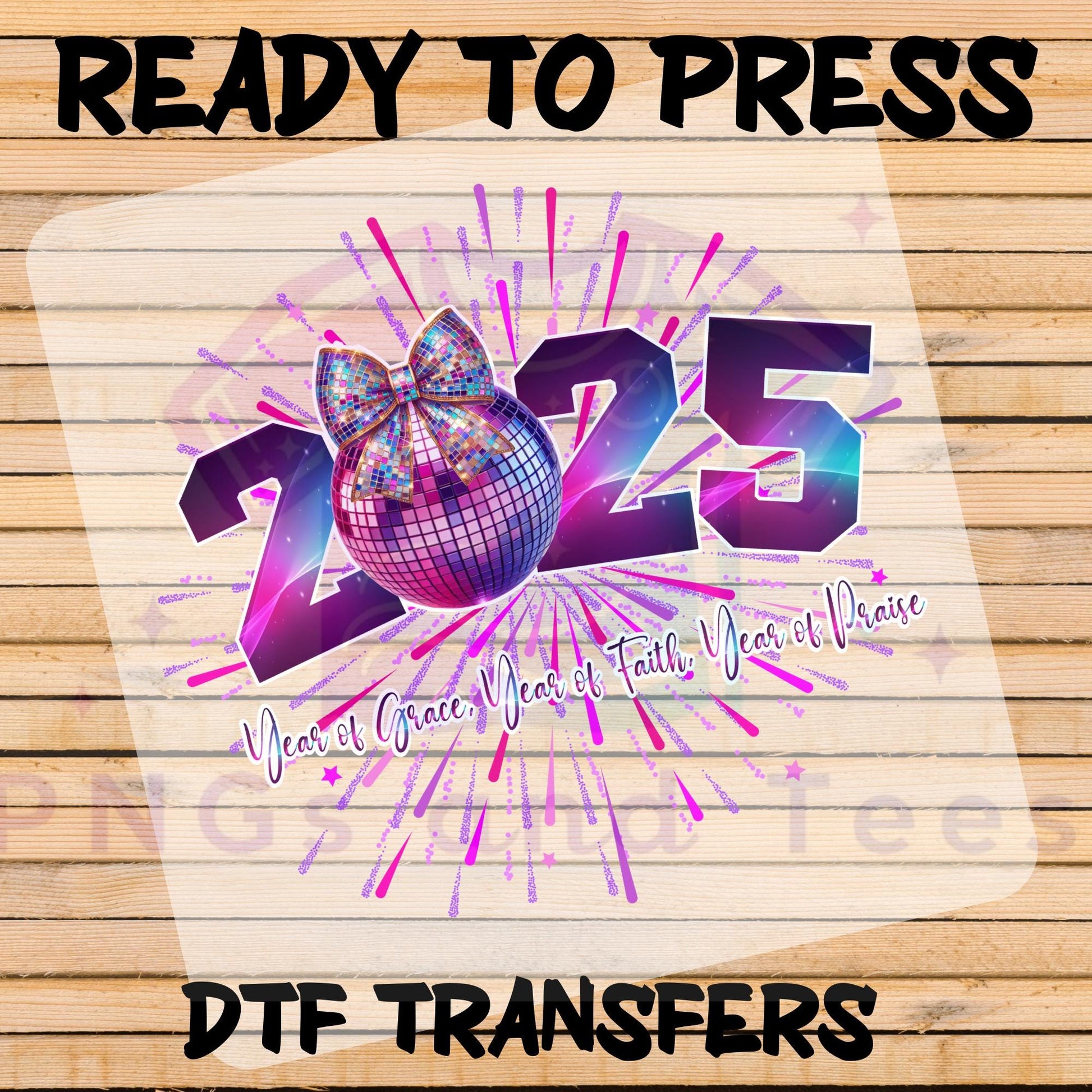 2025 Disco Ball DTF Transfer | New Year Faith & Grace Design for Cotton, Polyester and Blends