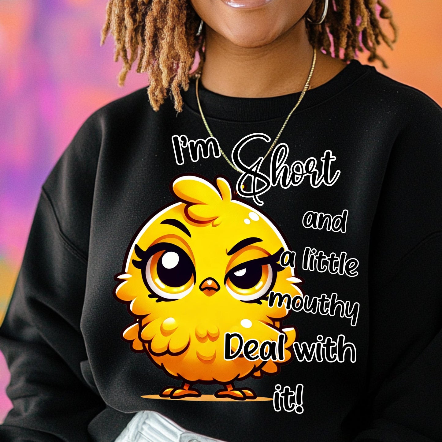 Funny Sassy Chick DTF Transfer – "I’m Short and Mouthy" Design for Cotton, Polyester and Blends