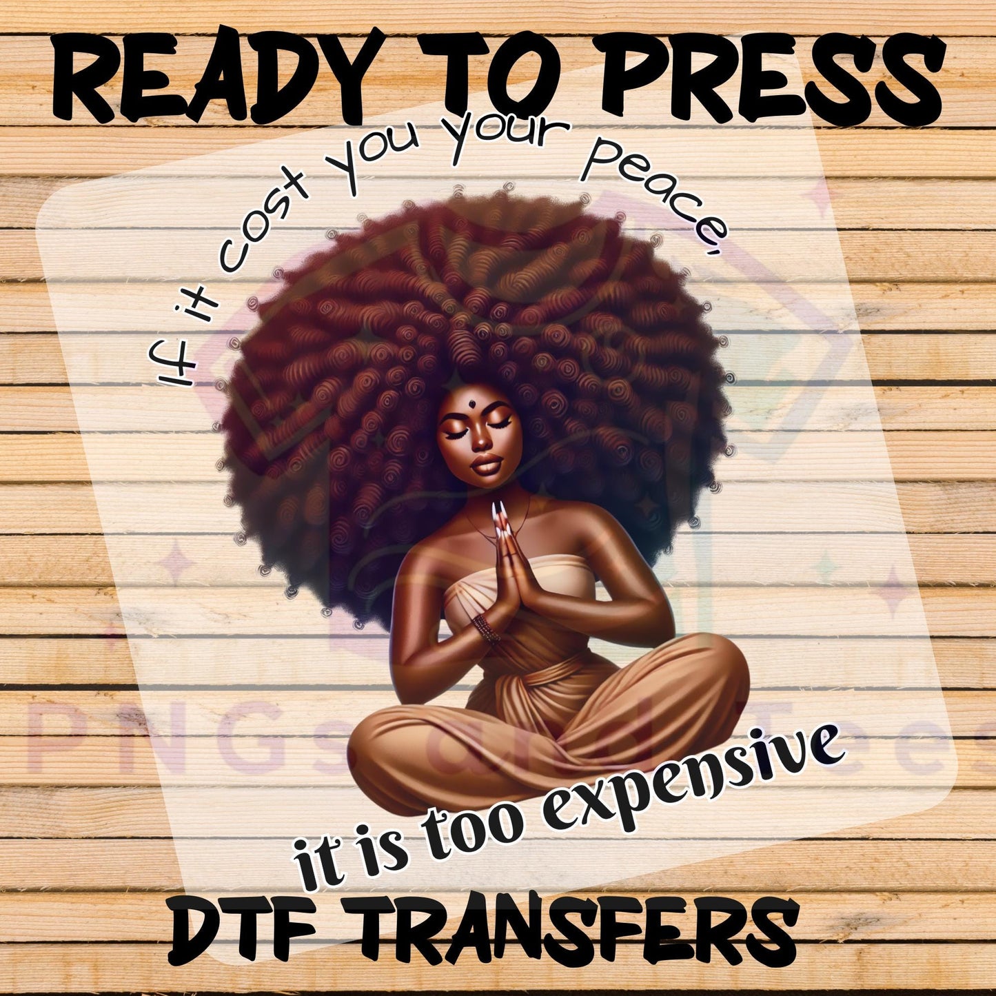 If It Costs You Your Peace DTF Transfer – Afro Meditation Art for Cotton & Polyester Apparel