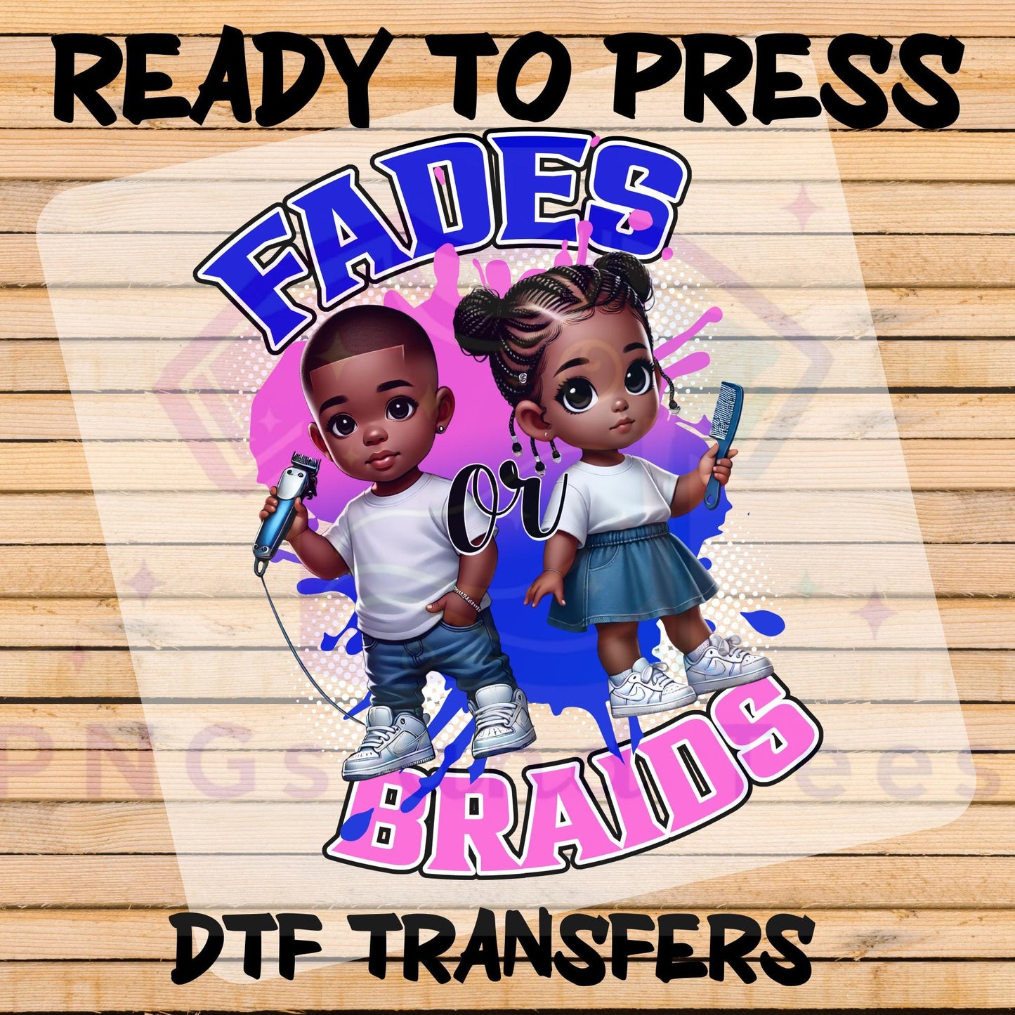 Fades or Braids DTF Transfer – Ready to Press Gender Reveal Design for Cotton & Polyester Apparel