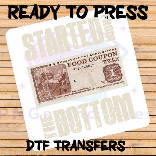 Started from the Bottom DTF Transfer | Vintage Food Coupon Design | Ready to Press for Cotton, Polyester & Blends