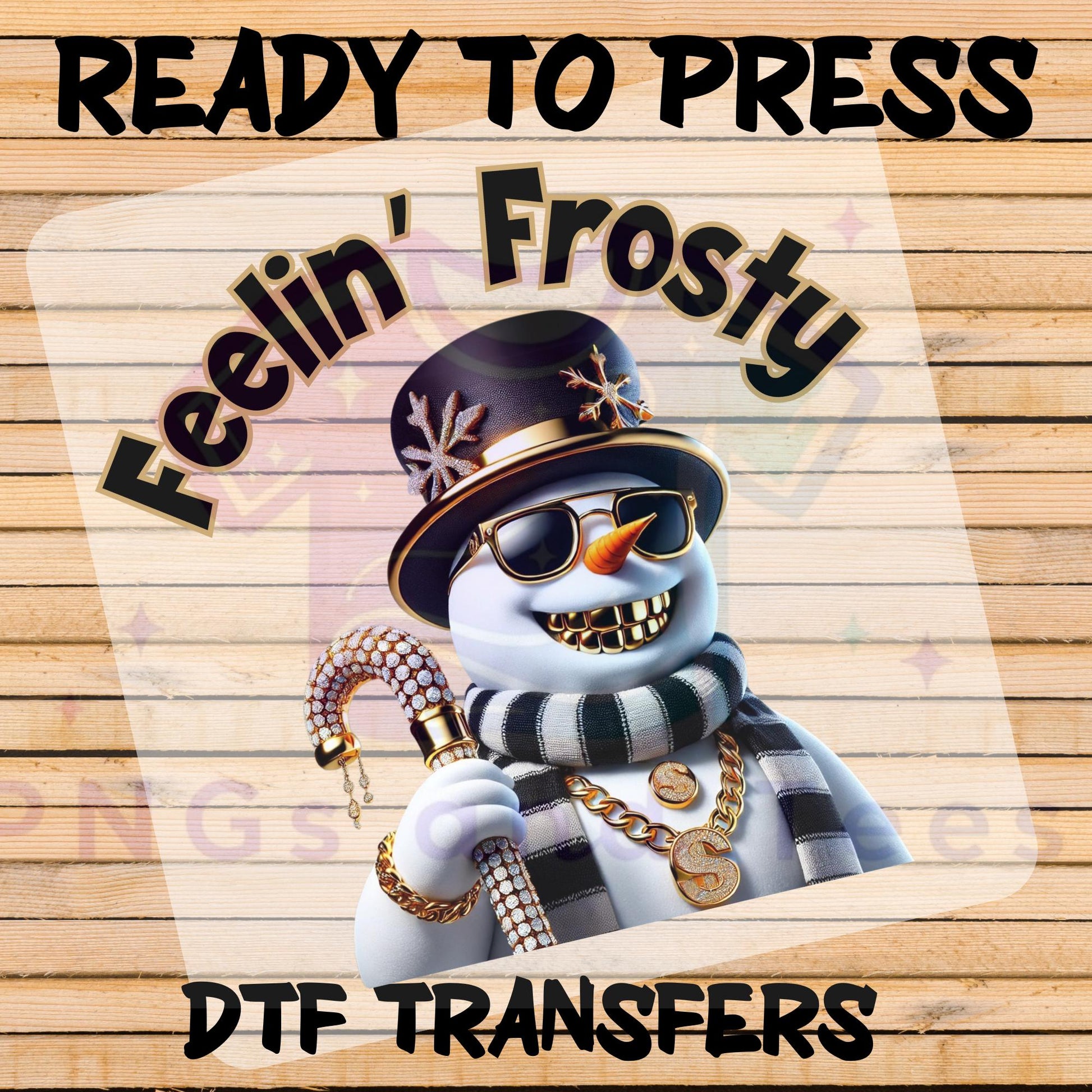 Feelin' Frosty DTF Transfer | Trendy Snowman Design for Cotton & Polyester Apparel | Holiday Heat Press Transfer