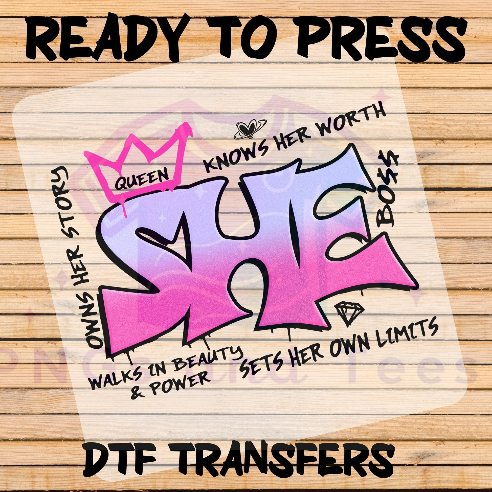 SHE Graffiti DTF Transfer | Ready-to-Press Inspirational Design for Cotton, Polyester, or Blend Apparel