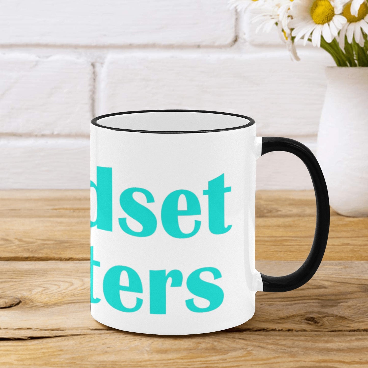 Mindset Matters Black Rimmed Mug! Custom Edge Color Mug (11oz)